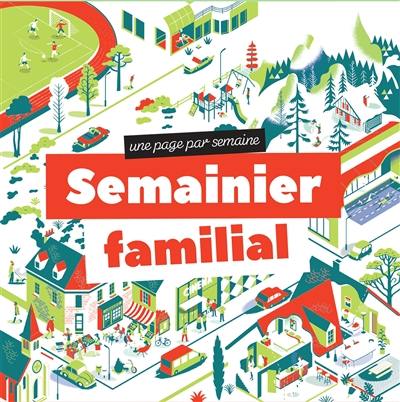 Semainier familial : une page par semaine : septembre 2022-août 2023