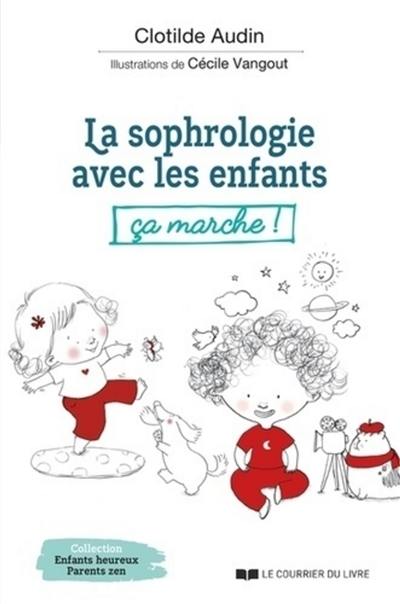 La sophrologie avec les enfants : ça marche !