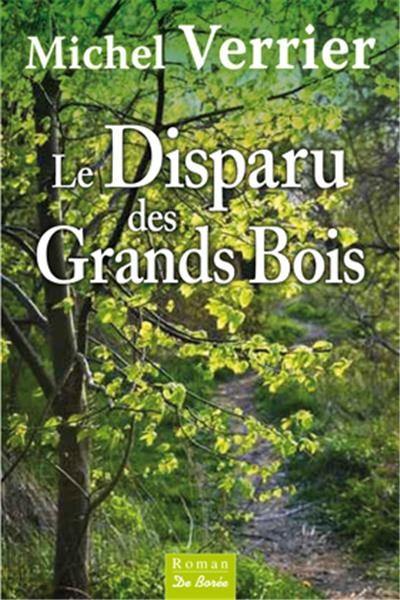 Le disparu des grands bois