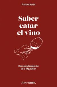 Saber catar el vino