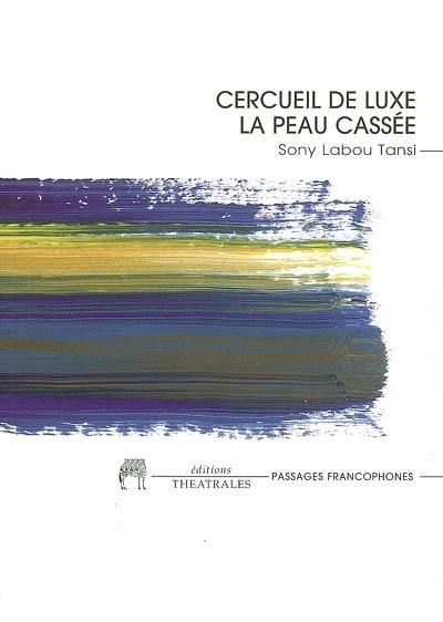 Cercueil de luxe. La peau cassée : les enfants du champignon