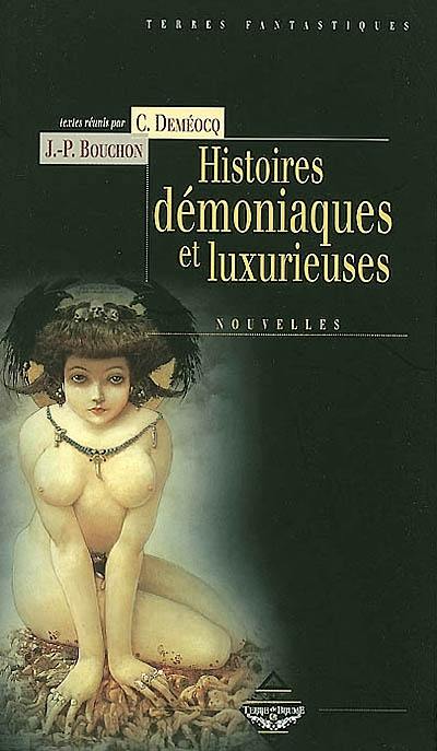 Histoires démoniaques et luxurieuses