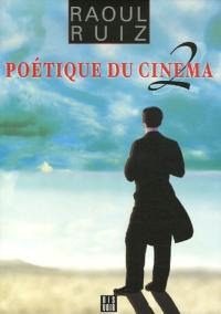 Poétique du cinéma. Vol. 2