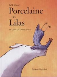 Porcelaine et Lilas