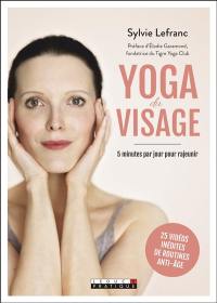 Yoga du visage : 5 minutes par jour pour rajeunir