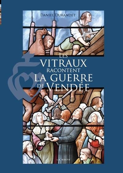 Les vitraux racontent la guerre de Vendée