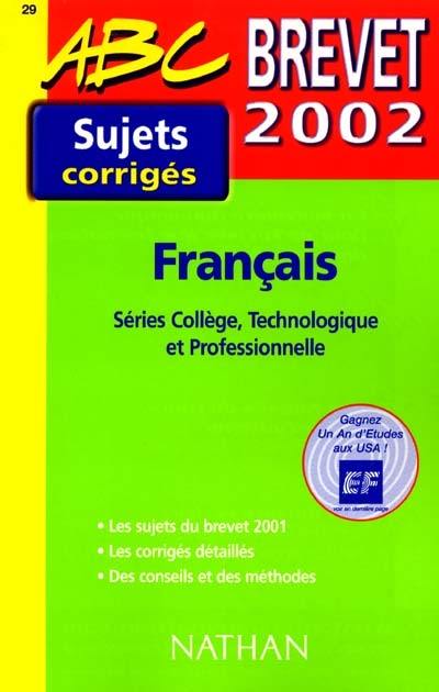 Français, série collège et technologique, brevet 2001-2002