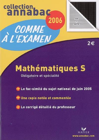 Mathématiques S : obligatoire et spécialité