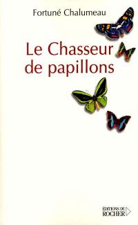 Le chasseur de papillons