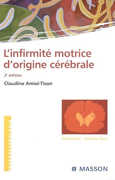 L'infirmité motrice d'origine cérébrale