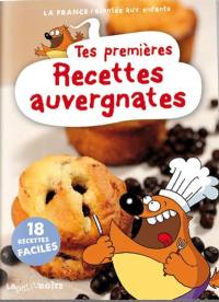 Tes premières recettes auvergnates