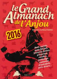 Le grand almanach de l'Anjou 2016