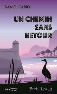 Un chemin sans retour