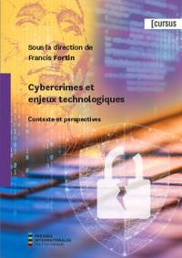 Cybercrimes et enjeux technologiques