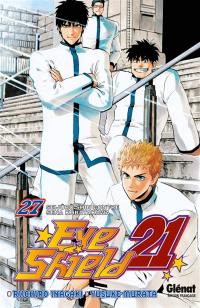 Eye shield 21. Vol. 27. Seijuro shin contre Sena Kobayakawa