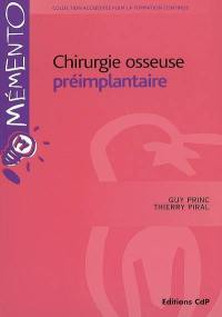 Chirurgie osseuse préimplantaire