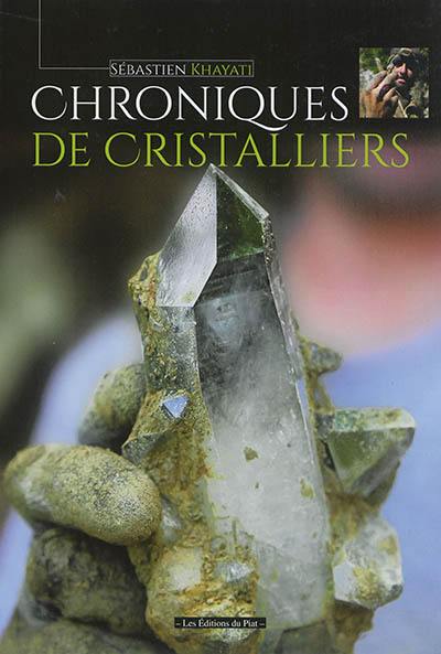 Chroniques de cristalliers