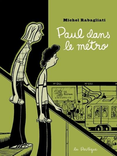 Paul dans le métro et autres histoires courtes