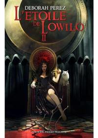 L'étoile de Lowilo. Vol. 2. L'éveil