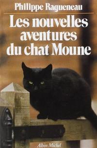 Les Nouvelles aventures du chat Moune