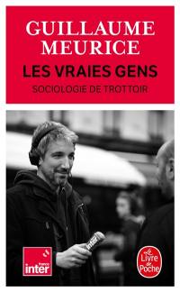 Les vraies gens : sociologie de trottoir