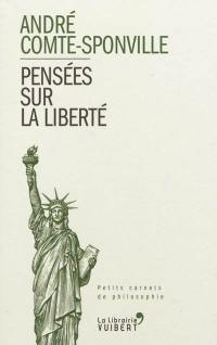 Pensées sur la liberté