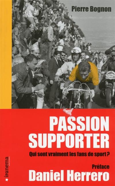 Passion supporter, qui sont les fans de sport ?