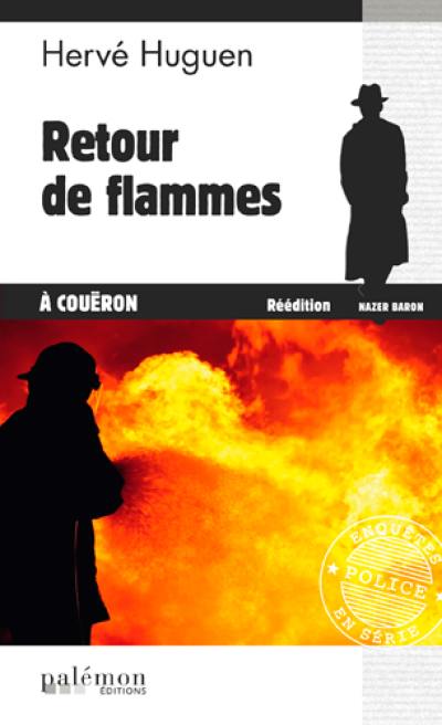 Nazer Baron. Vol. 5. Retour de flammes à Couëron