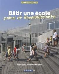 Bâtir une école saine et épanouissante