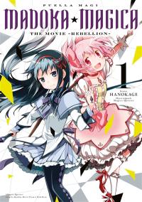 Puella magi Madoka magica : the movie Rebellion. Vol. 1