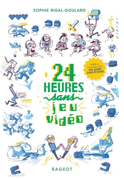 24 heures sans jeu vidéo