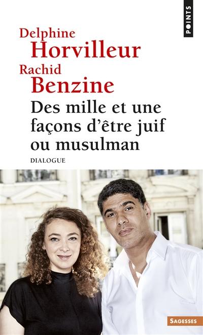 Des mille et une façons d'être juif ou musulman : dialogue