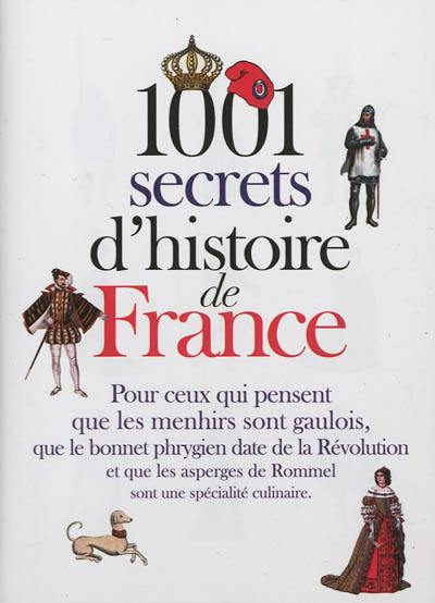 1.001 secrets d'histoire de France