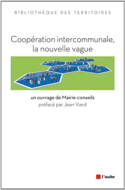 Coopération intercommunale, nouvelle vague