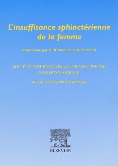 L'insuffisance sphinctérienne de la femme