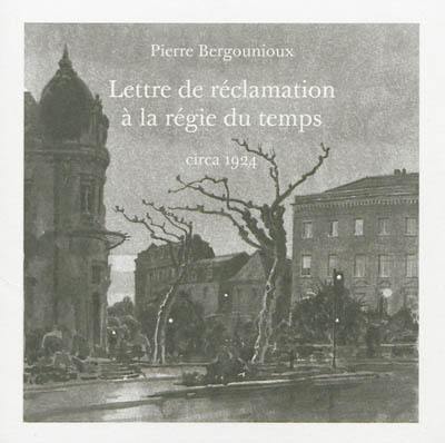 Lettre de réclamation à la régie du temps