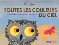 Toutes les couleurs du ciel : une jolie histoire pour apprendre les couleurs !