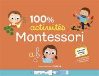 100 % activités Montessori : avec mon ardoise : + 154 autocollants et 32 cartes prédécoupées