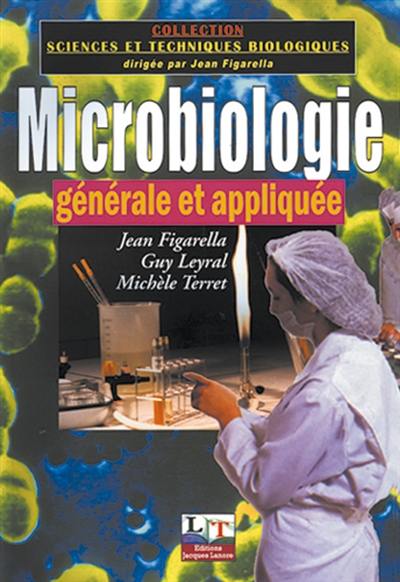 Microbiologie générale et appliquée