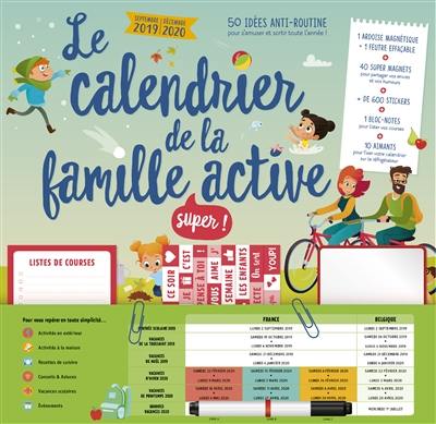 Le calendrier de la famille super active : de septembre 2019 à décembre 2020