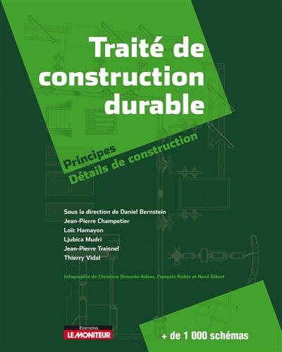 Traité de construction durable : principes, détails de construction