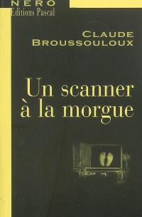 Un scanner à la morgue