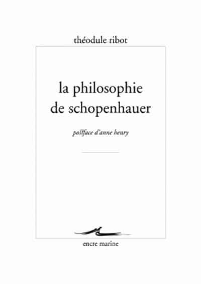 La philosophie de Schopenhauer