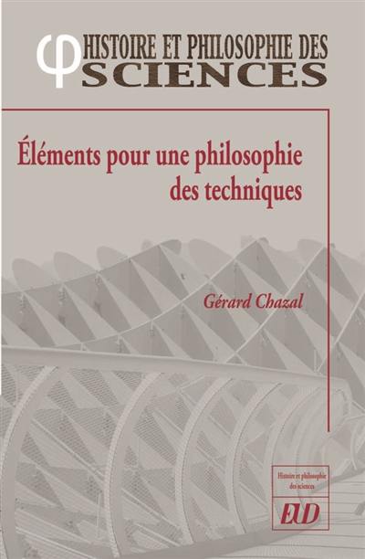 Eléments pour une philosophie des techniques