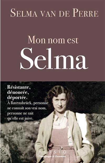 Mon nom est Selma