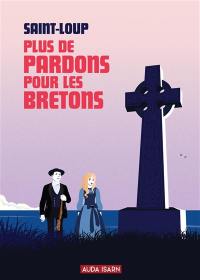 Plus de pardons pour les Bretons