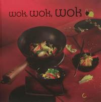 Wok, wok, wok