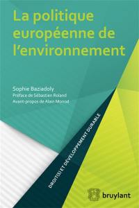 La politique européenne de l'environnement