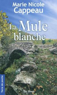 La mule blanche