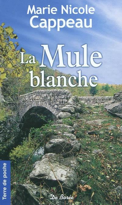 La mule blanche